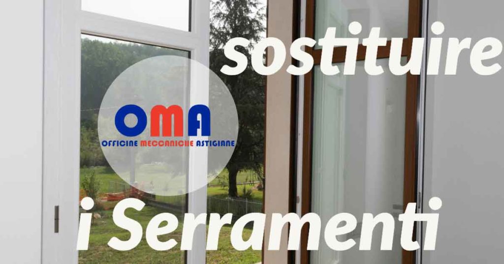 Sostituire I Serramenti Con La Detrazione Del Oma Serramenti